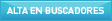 Alta en Buscadores